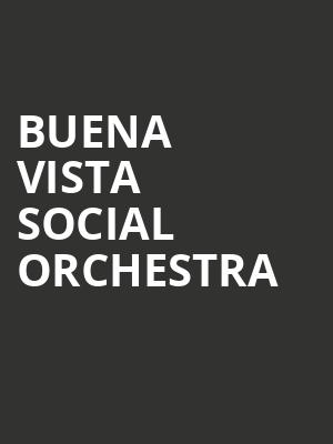 Buena Vista Social Orchestra, Sandler Center For The Performing Arts, Virginia Beach