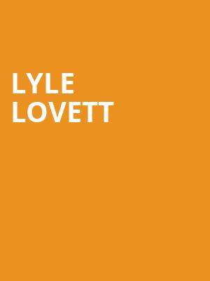 Lyle Lovett, Sandler Center For The Performing Arts, Virginia Beach