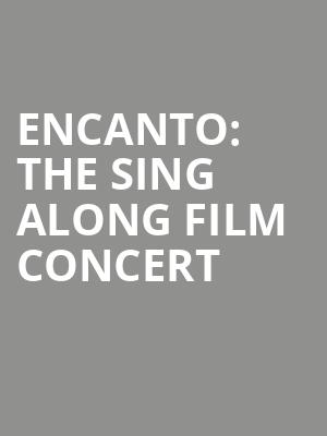 Encanto The Sing Along Film Concert, Veterans United Home Loans Amphitheater, Virginia Beach