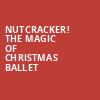 Nutcracker The Magic of Christmas Ballet, Sandler Center For The Performing Arts, Virginia Beach